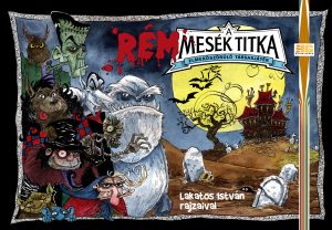A rémmesék titka társasjáték